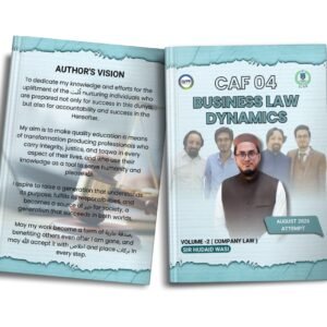CAF 4: Business law dynamics (company law portion Vol 2) by Hudaid Wasi